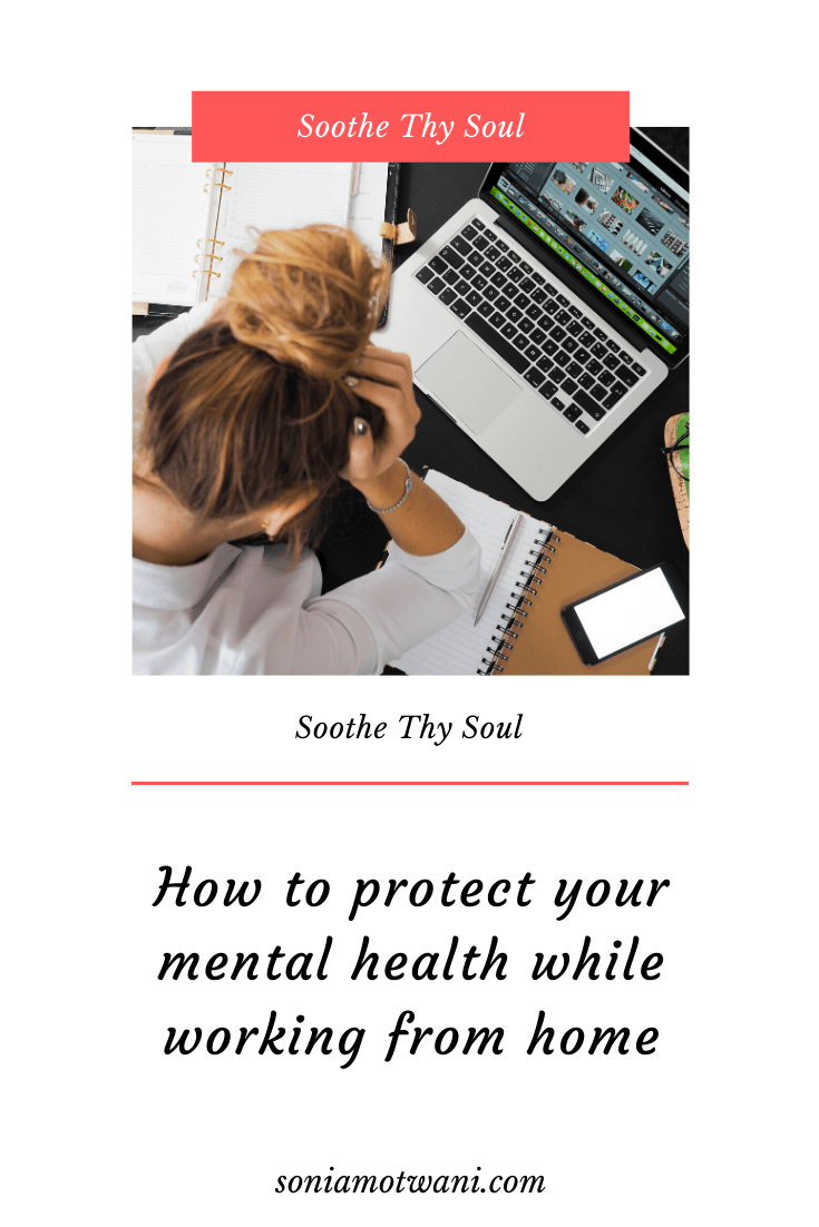 how to protect your mental health while worrking from home
